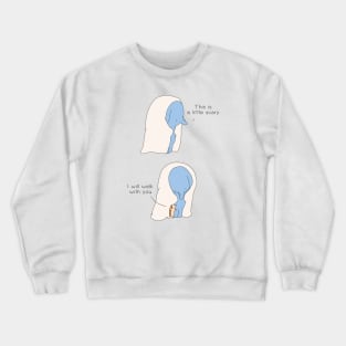 I'll Walk With You Crewneck Sweatshirt